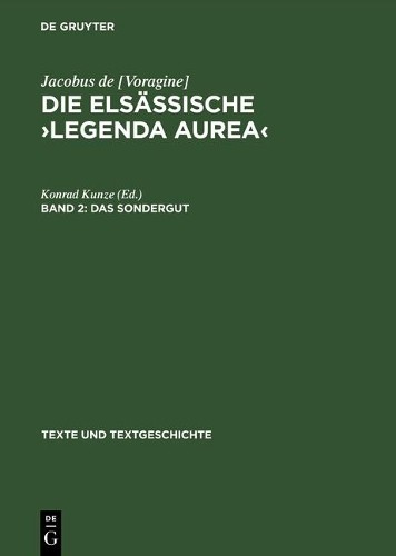 Konrad Kunze Die elsässische Legenda aurea (Hardback) Texte Und TextgeschichteAnother great item from Rarewaves USA | Free delivery!