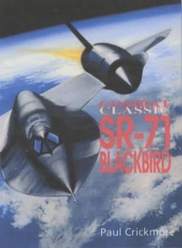 SR-71 Blackbird (Combat Classics) by Crickmore, Paul F. Paperback Book The FastFREE US DELIVERY | ISBN: 1840373822 | Quality Books