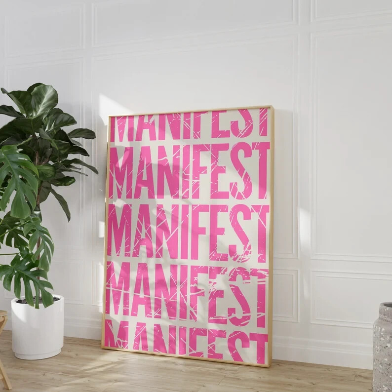 Manifest Print Inspirational Motivational Quote Poster for Manifesting