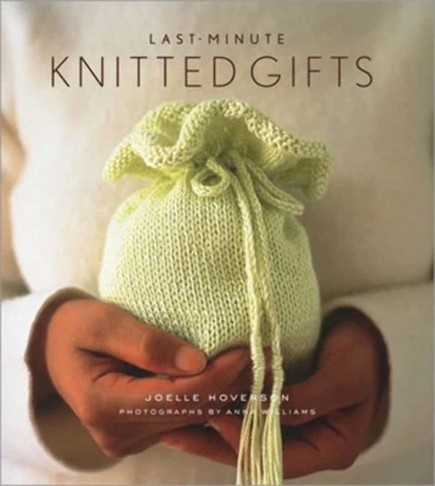 Last-Minute Knitted Gifts (Last Minute Gifts) - hardcover Williams, Anna|Hov...