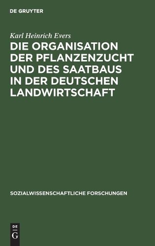Karl Heinrich E Die Organisation Der Pflanzenzucht Und Des Saatbaus i (Hardback)Another great item from Rarewaves USA | Free delivery!
