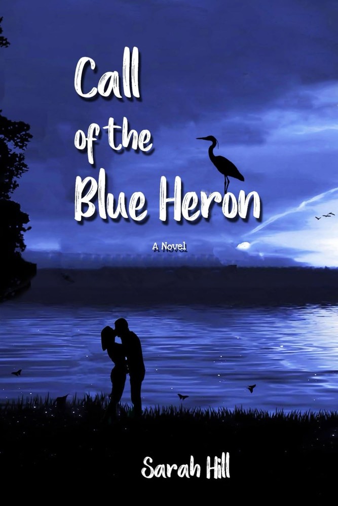 Call of the Blue Heron: A Novel