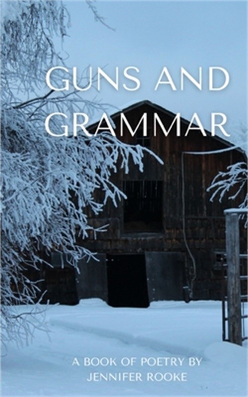 Guns and Grammar - A book of poetry (Paperback or Softback)
