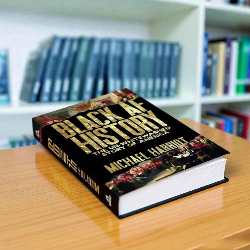 Black AF History: The Un-Whitewashed Story of America Hardcover New