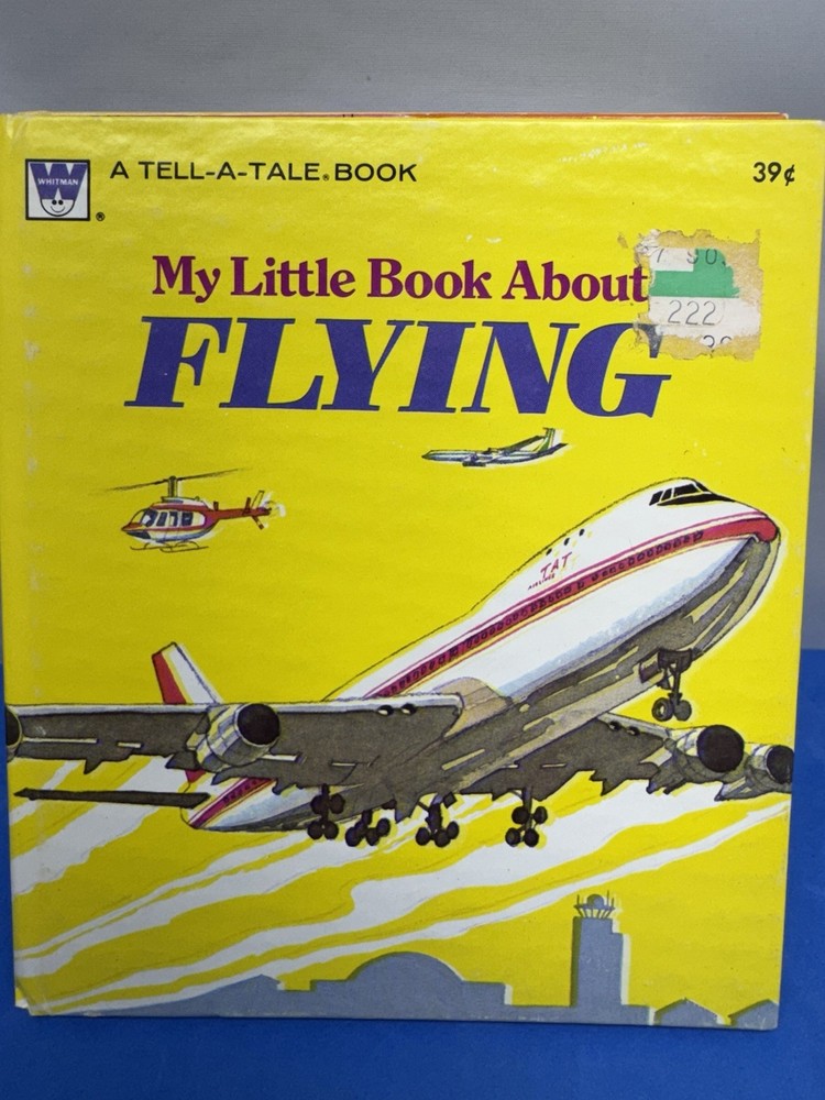 My Little Book About FLYING    Whitman Tell a Tales 1978 hb Graham