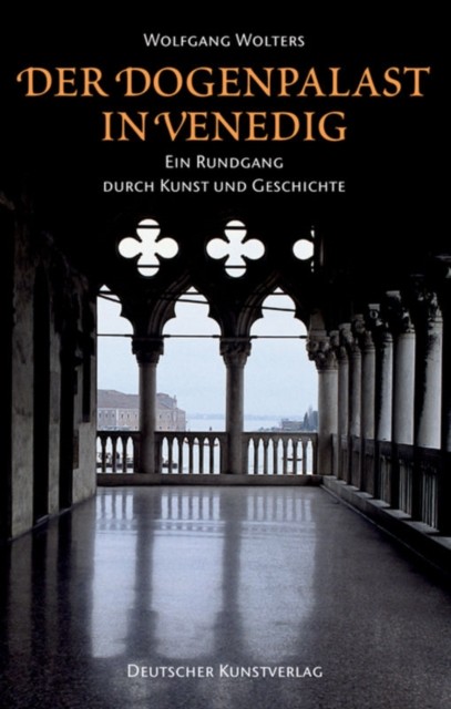 Der Dogenpalast in Venedig: Ein Rundgang Durch Kunst Und Geschichte