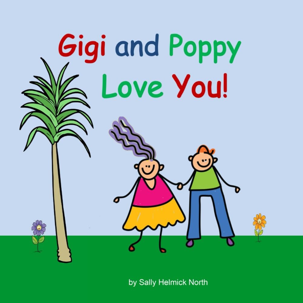 Gigi and Poppy Love You!: Grandparent book (Palm Tree)