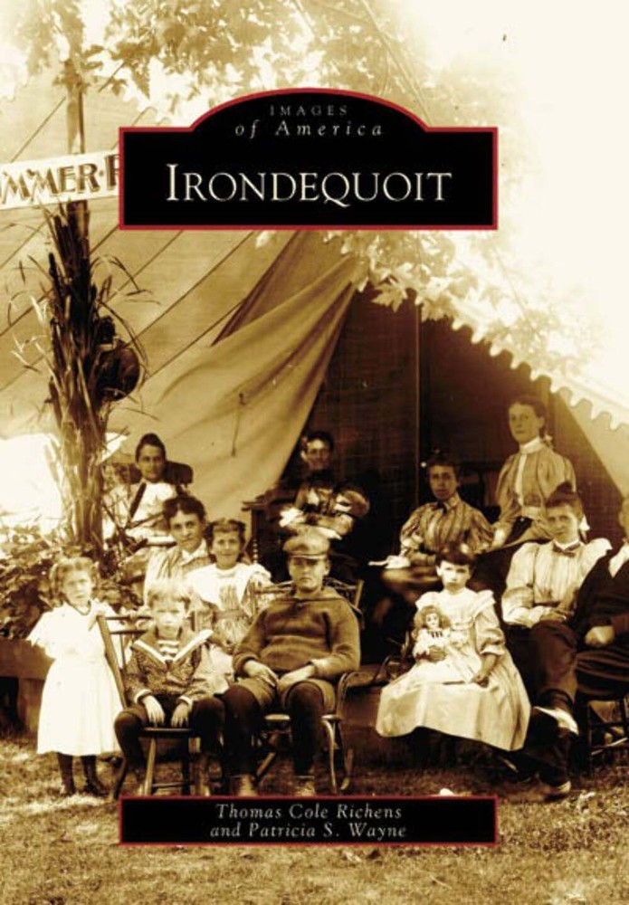 NEW Arcadia Publishing Irondequoit, NY 9780738549187 Images of America Trade Pap