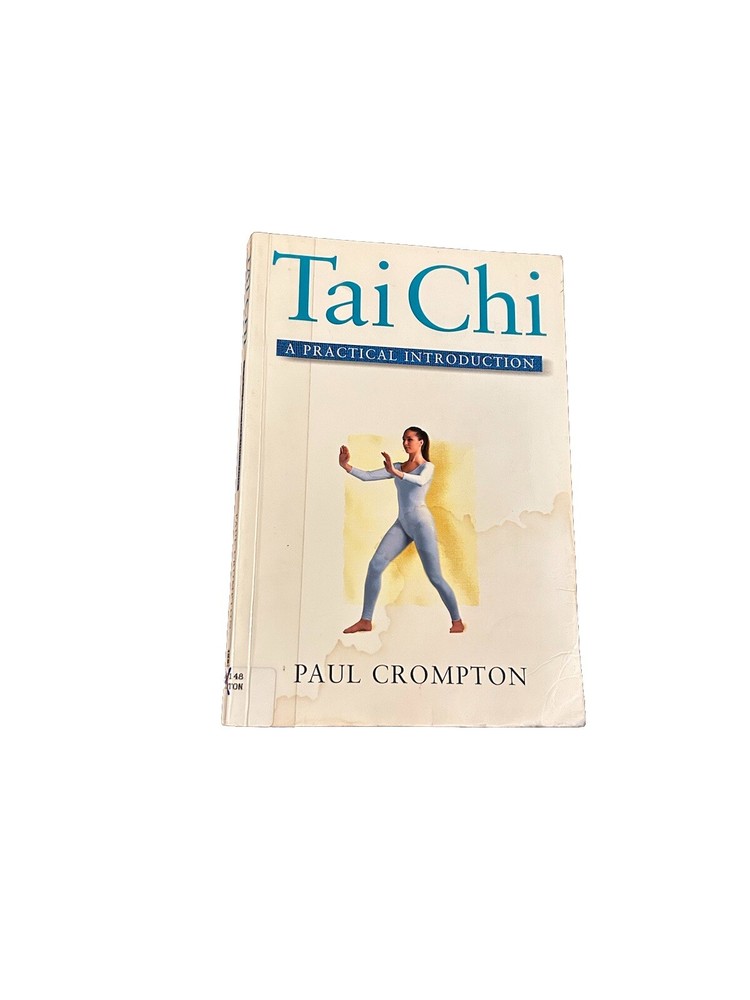A Practical Introduction : Tai Chi by Paul H. Crompton Paperback