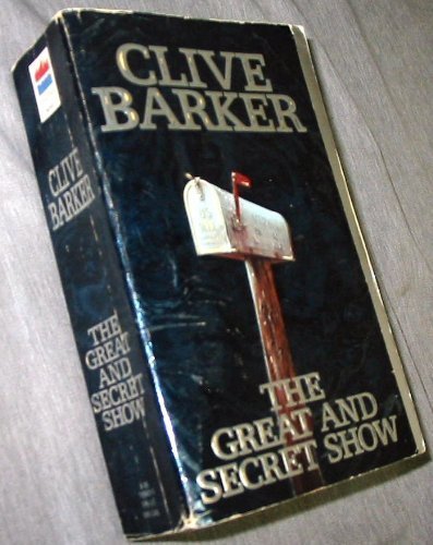 The Great and Secret Show By Clive Barker. 9780006176954