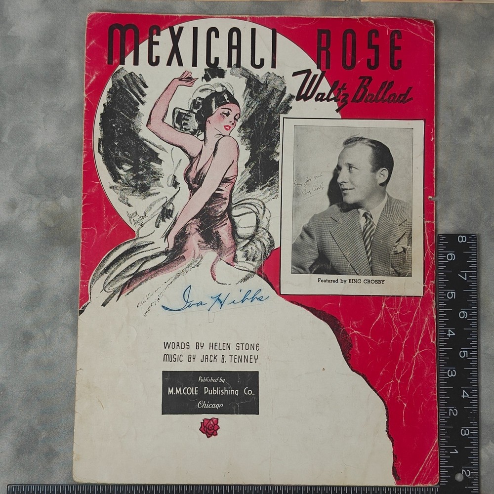 1935 Mexicali Rose Waltz Ballad Sheet Music Bing Crosby Cover Photo M.M. Cole