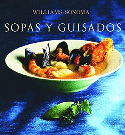 Sopas y Guisados : Soup and Stew, Spanish-Language Edition HardcoFree US Delivery | ISBN:9707182814