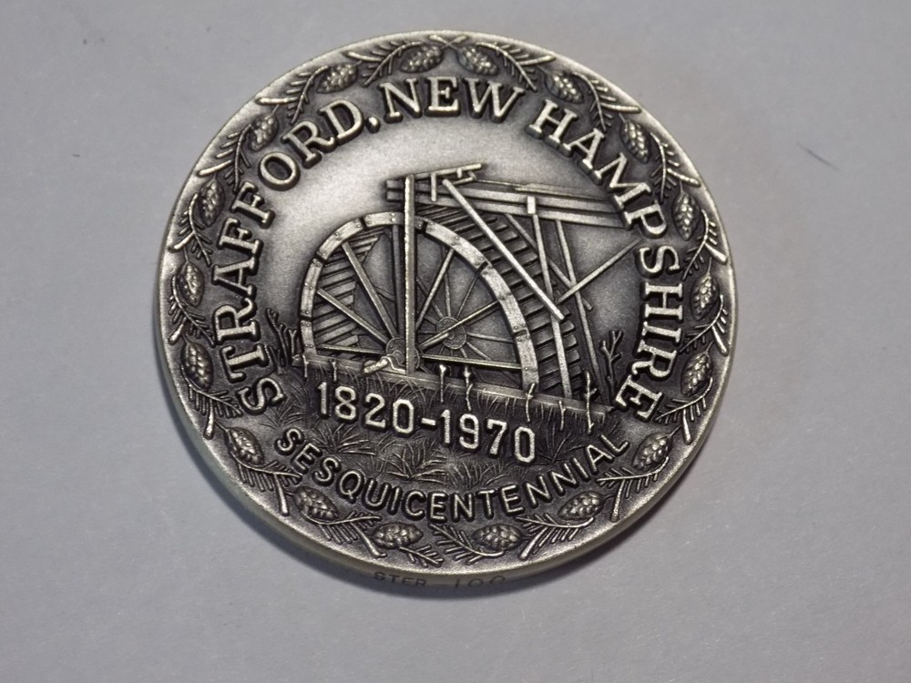 Silver! STRAFFORD, NEW HAMPSHIRE / 1820-1970 / SESQUICENTENNIAL - 25.7 gr