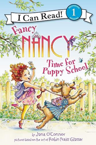 Jane O'Connor Fancy Nancy: Time for Puppy School (Hardback) I Can Read Level 1Another great item from Rarewaves USA | Free delivery!