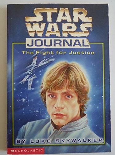 Star Wars Journal The Fight for Justice b..., John Peel