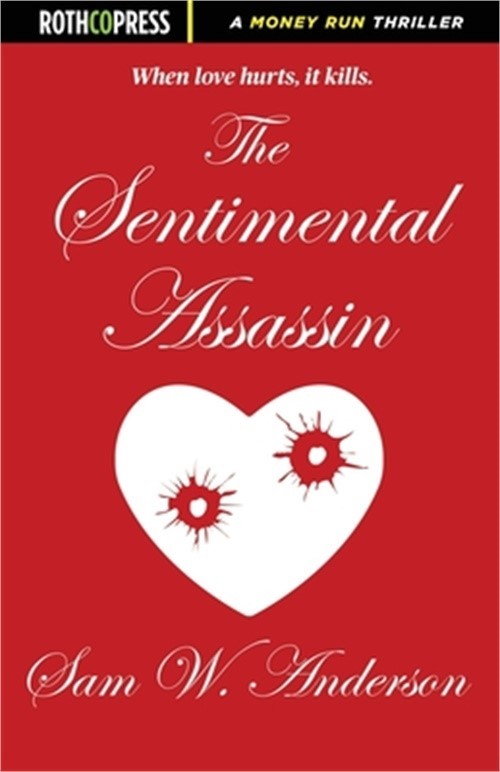 The Sentimental Assassin (Paperback or Softback)