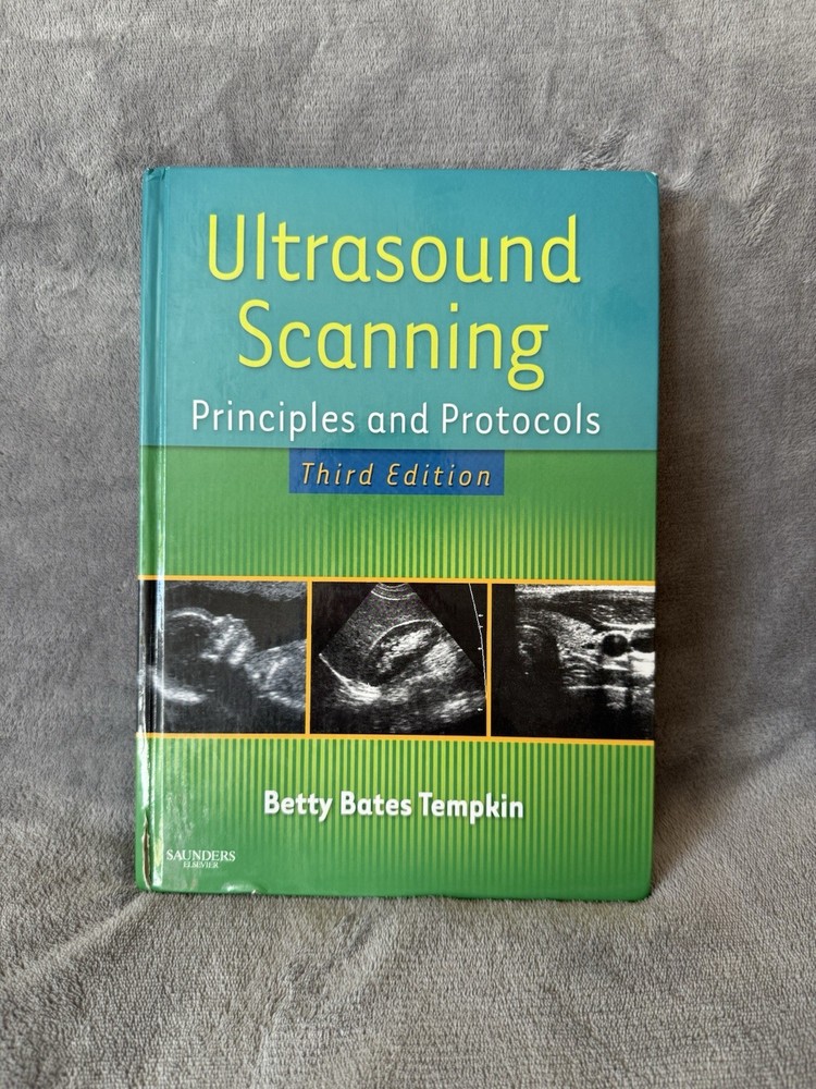 Ultrasound Scanning: Principles and Protocols, 3rd Edition