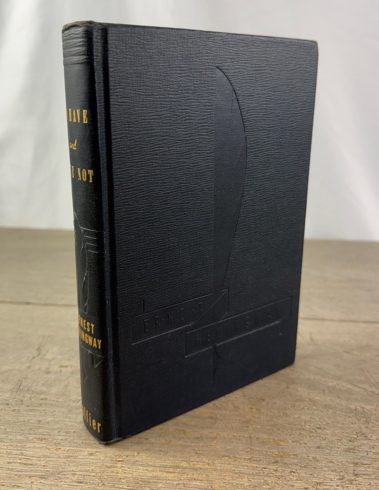 Vintage 1937 To Have And Have Not Ernest Hemingway Collier 1st ed HC Novel