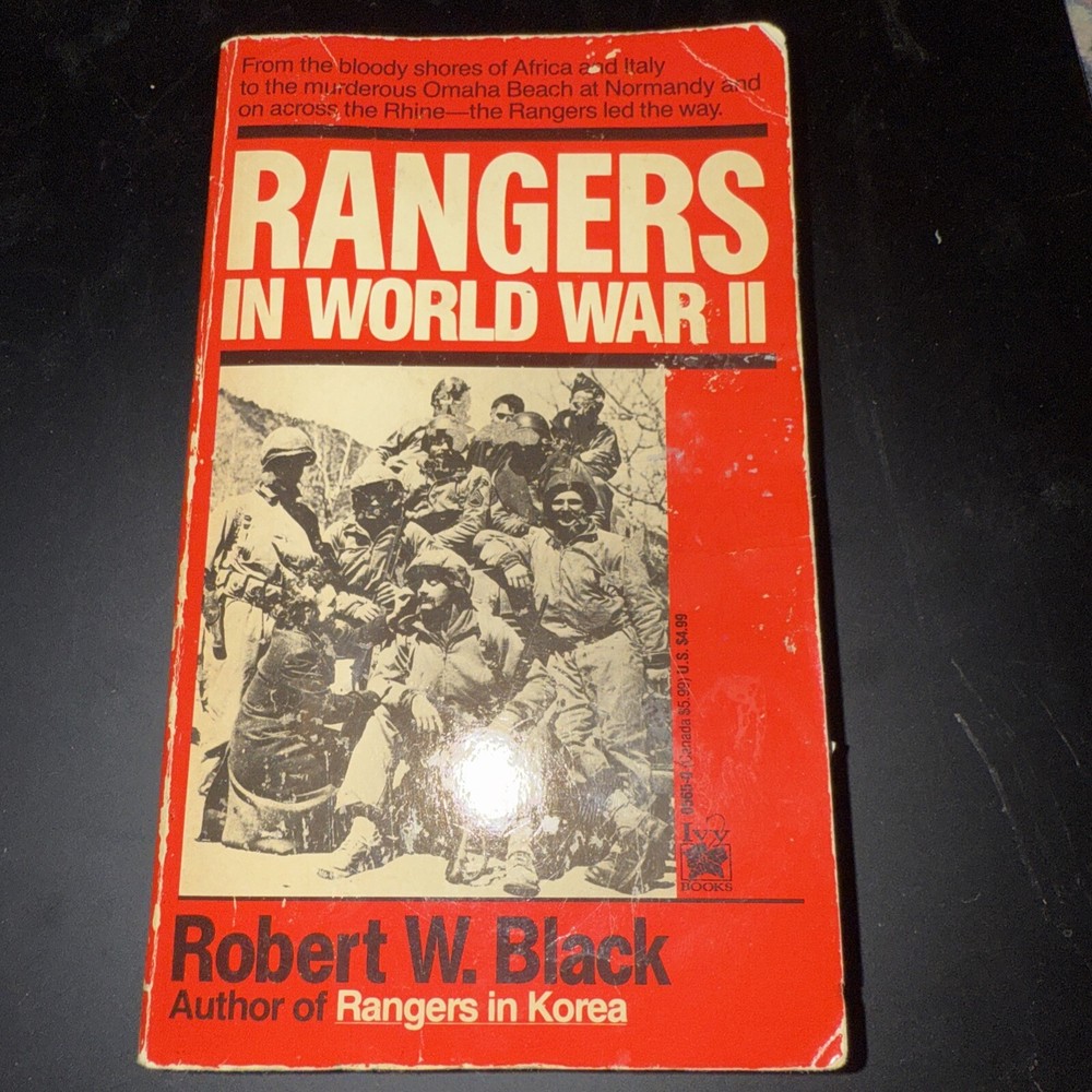 World War II Rangers by Robert W Black First Edition Nonfiction Paperback