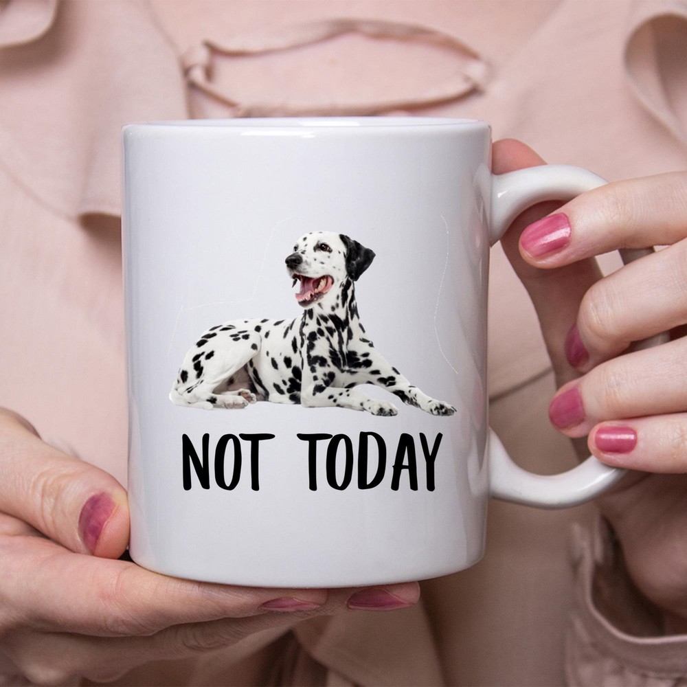 Funny Dalmatian Lying Not Today Dog Mug Lazy Gift For Women Dogs Mom Coffee Mug