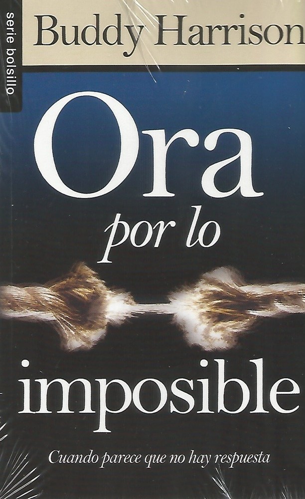 Ora por lo imposible - Serie Favoritos (Spanish Edition)