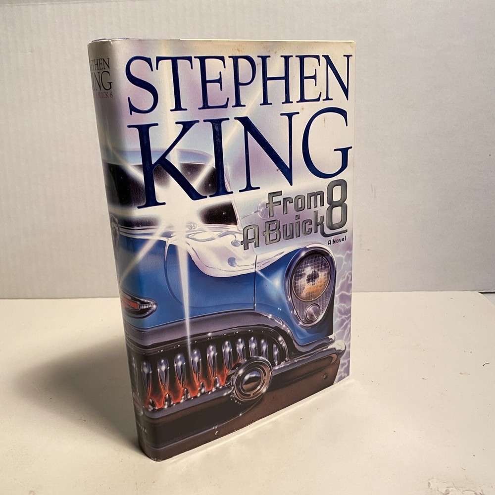 From a Buick 8 by Stephen King Hard Cover Book Dust Jacket 1st Edition 1st Print