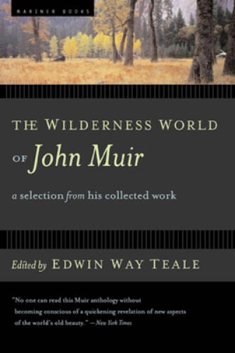 The Wilderness World of John Muir - Paperback By Muir, John - VERY GOOD