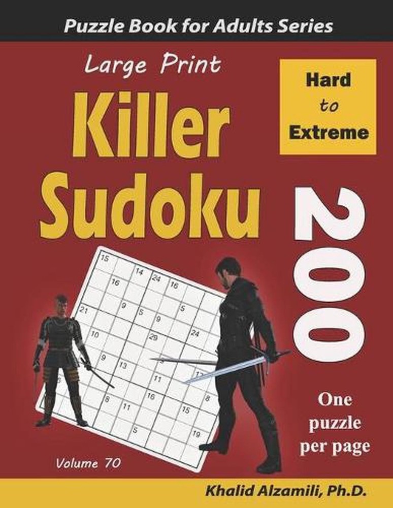 Large Print Killer Sudoku: 200 Hard to Extreme Puzzles by Khalid Alzamili (Engli