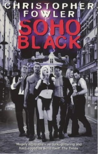 Soho Black by Fowler, Christopher Paperback Book The Fast Free ShippingFREE US DELIVERY | ISBN: 0751528250 | Quality Books