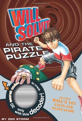 Will Solvit: The Pirate Puzzle (Will Solvit Novels) by Storm, Zed Paperback TheFREE US DELIVERY | ISBN: 1445404591 | Quality Books