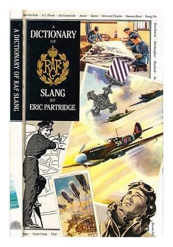 Dictionary of Royal Air Force Slang by Partridge, Eric Hardback Book The FastFREE US DELIVERY | ISBN: 1851455264 | Quality Books