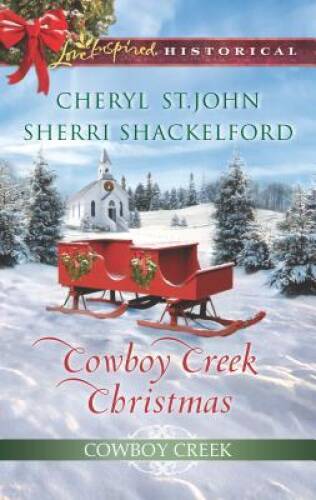 Cowboy Creek Christmas: Mistletoe Reunion\Mistletoe Bride - GOOD