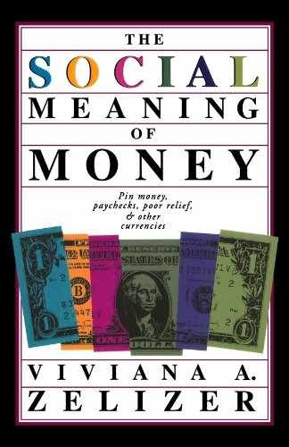The Social Meaning Of Money - Paperback, by Zelizer Viviana A. - Acceptable n