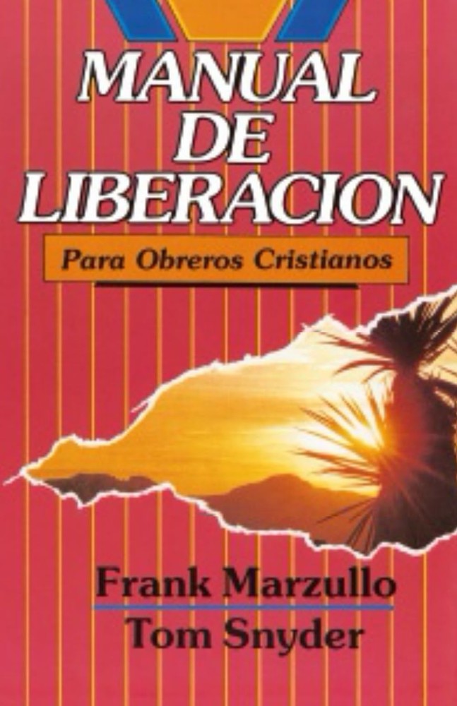 Manual de Liberación: Para obreros cristianos (Spanish Edition)