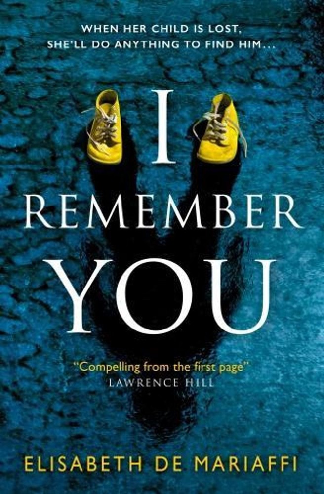 I Remember You by Elisabeth De Mariaffi (English) Paperback Book