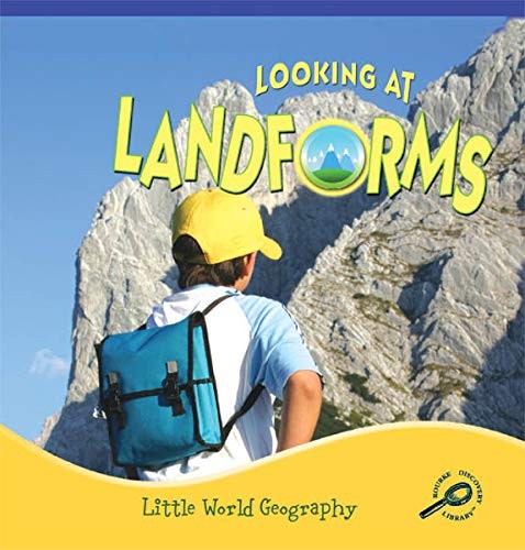 Looking At Landforms (Little World Geography) - paperback Mitten, Ellen