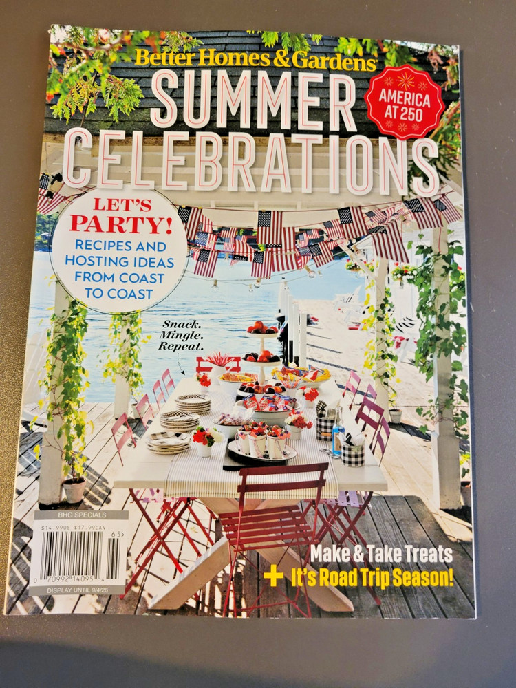 Summer Celebrations - Special Edition by BH&G -America @ 250 - Recipes & Hosting