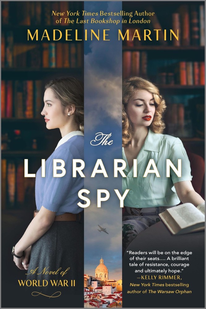 The Librarian Spy: A Novel of World War II by Martin