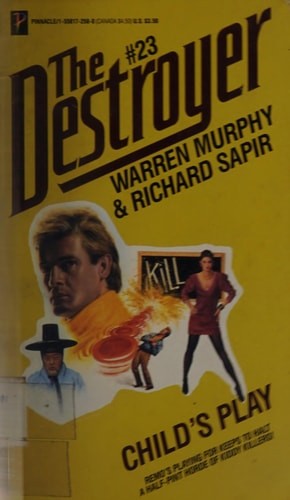Child's Play (The Destroyer) by Murphy, Warren,Sapir, Richard, Good Book