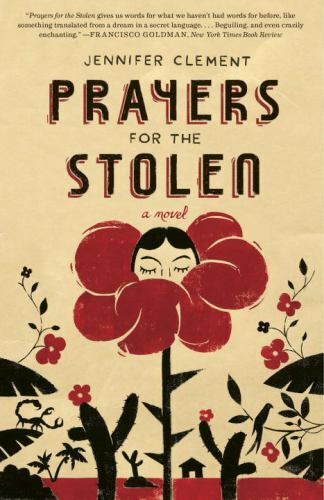 Prayers for the Stolen, Paperback by Clement, Jennifer, Used Good Condition, ...
