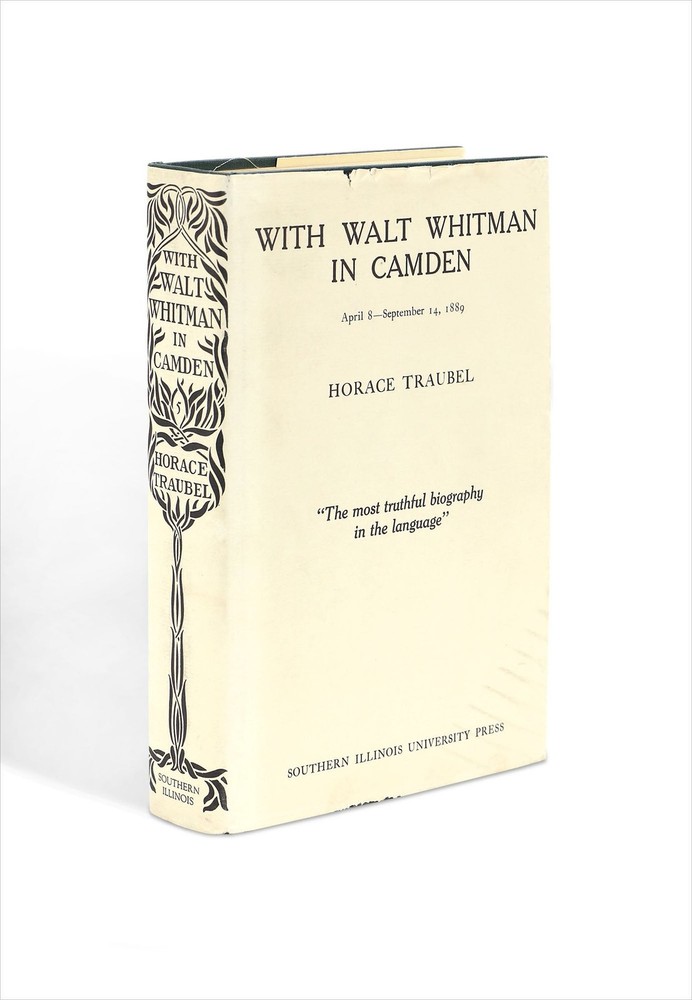 Horace Traubel; Gertrude Traubel, editor – With Walt Whitman in Camden,… – 1964
