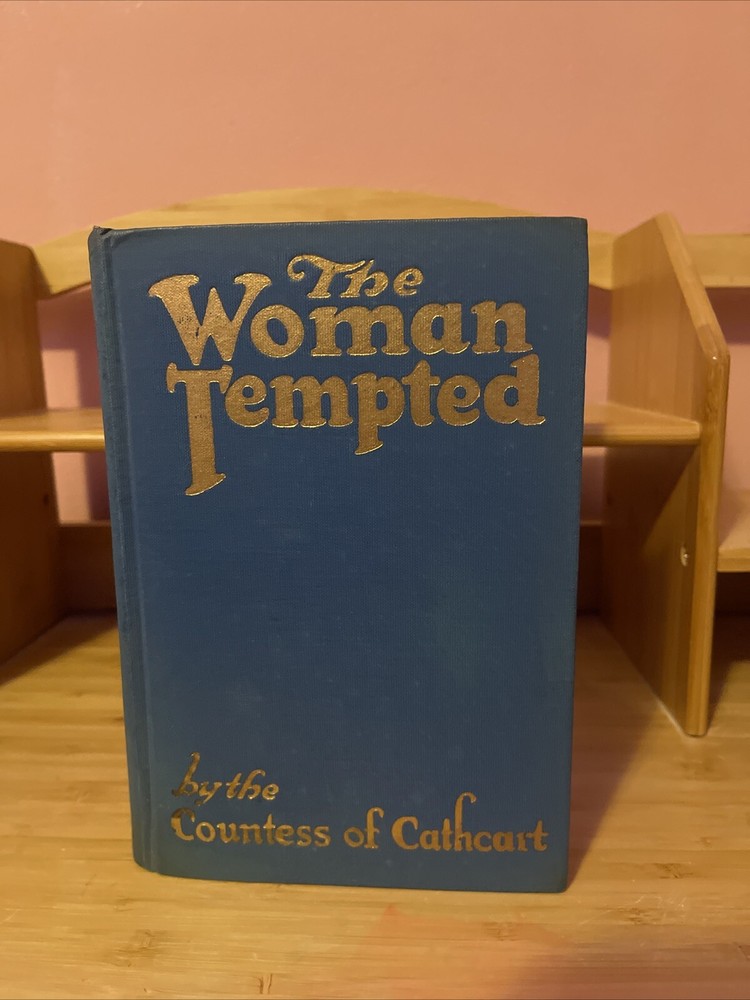 Vera Cathcart, The Countess of Cathcart / Woman Tempted 1st Ed / 1st Print 1926