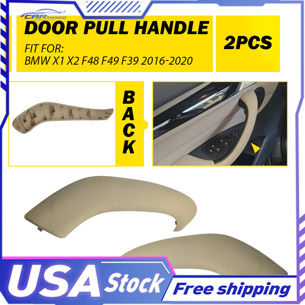 Fit BMW X1 X2 F48 F39 F49 2016-2020 2pcs Beige Inner Door Pull Handle Trim Cover