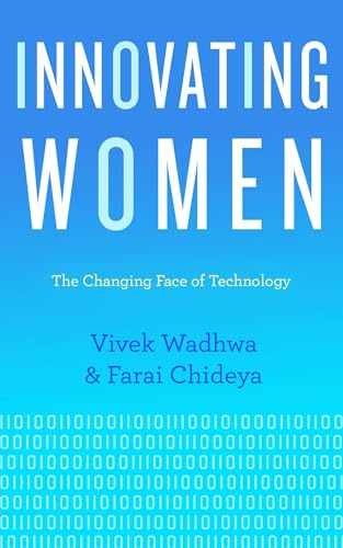 Innovating Women: The Changing - Paperback, by Wadhwa Vivek; Chideya - Very Good