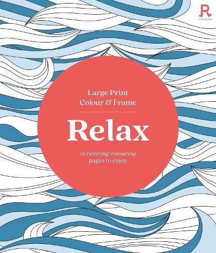 Richardson Puzzles and Games Large Print Colour & Frame - Relax (Paperback)Another great item from Rarewaves USA | Free delivery!