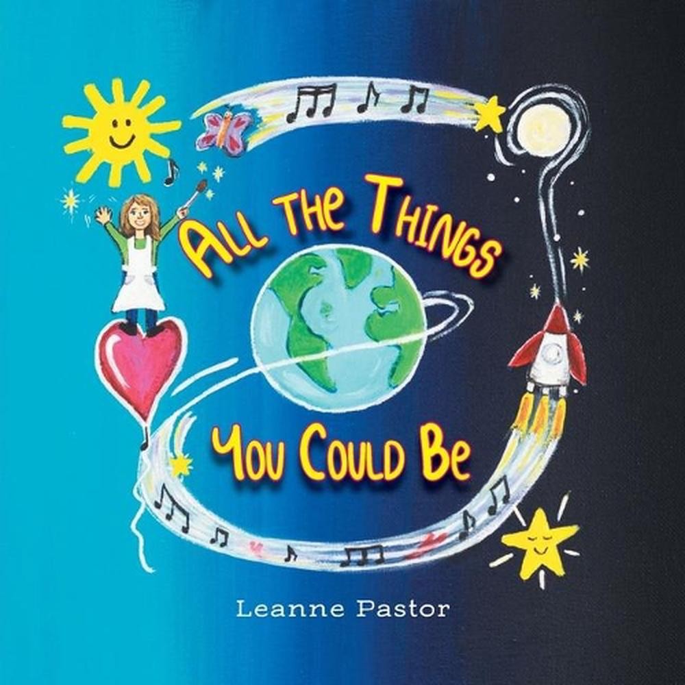 All the Things You Could Be by Leanne Pastor (English) Paperback Book