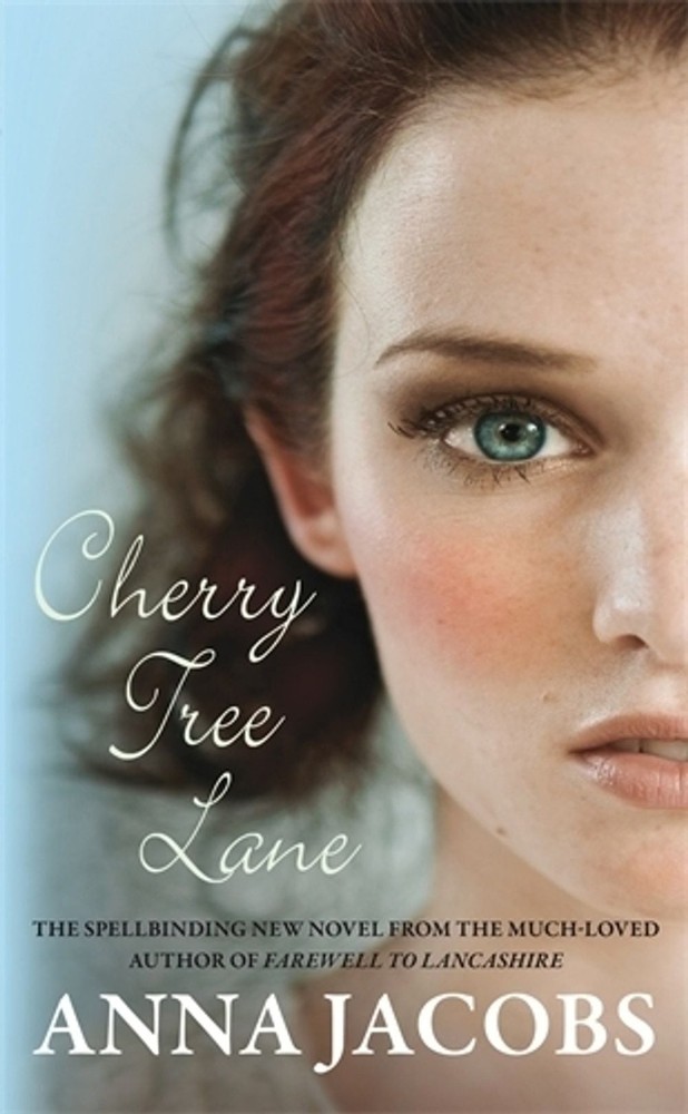 Cherry Tree Lane: From the multi-million copy bestselling author by Anna Jacobs