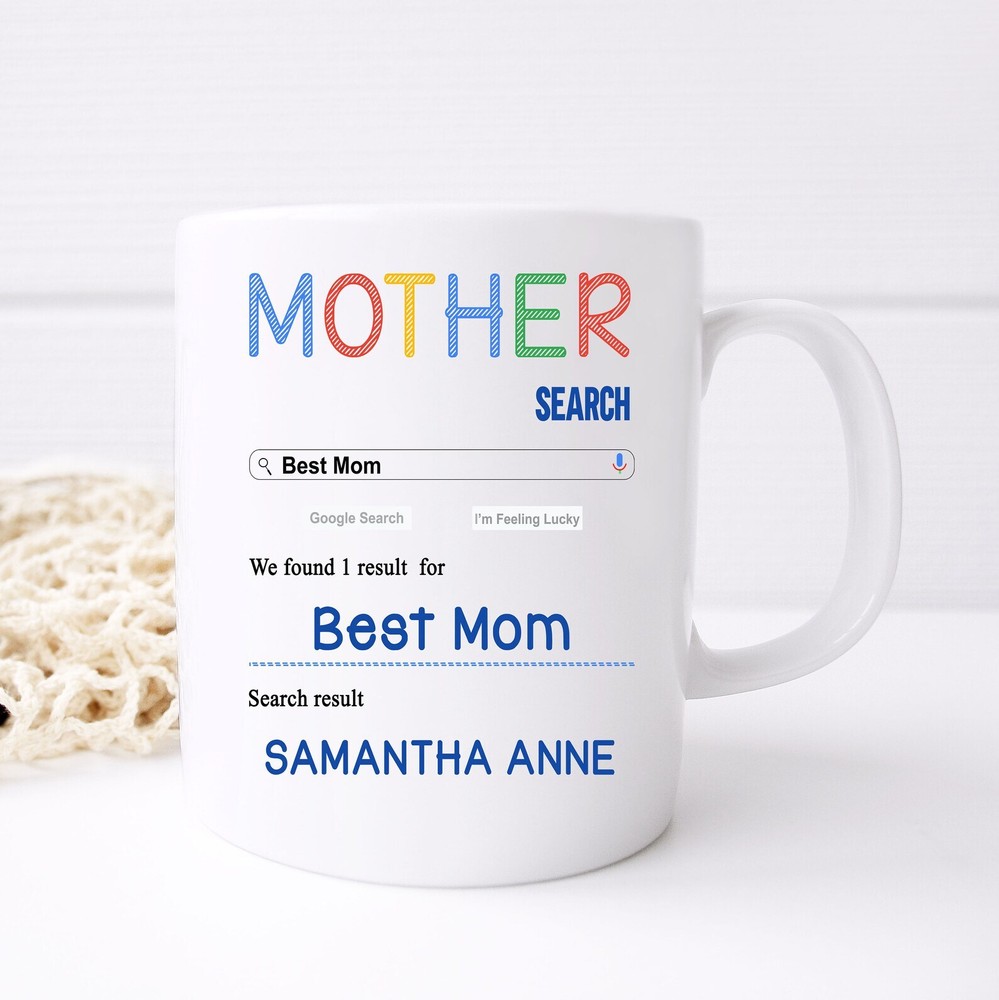 Customized Mother's Day Gift Mother Search Best Mom Mug Google Search Mug Funny