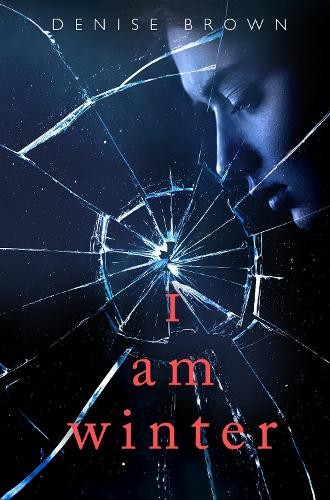 I Am Winter by Denise Brown Paperback / softback Book The Fast Free ShippingFREE US DELIVERY | ISBN: 1913835170 | Quality Books
