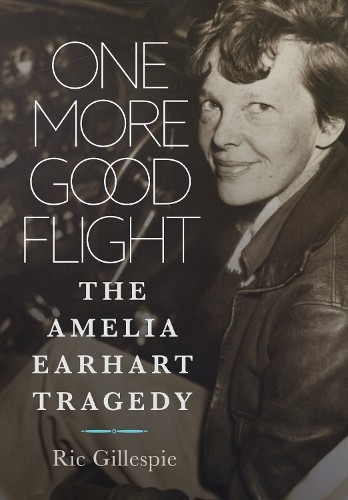 Richard E Gillespie One More Good Flight (Paperback)Another great item from Rarewaves USA | Free delivery!